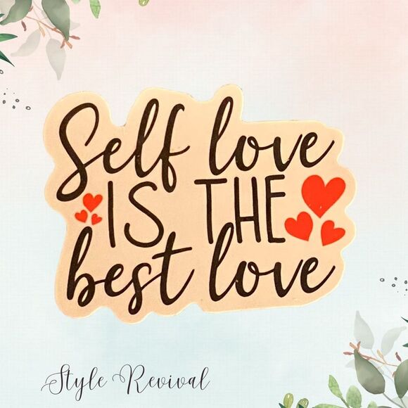 🎉 10/$10 Stickers - “Self Love Is The Best Love” Vinyl Decals - Picture 2 of 2